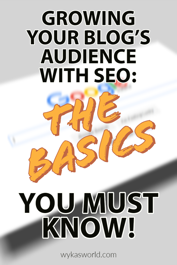 SEO Basics | Search Engine Optimization For Bloggers